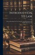 Introduction To Law by Anonymous, Hardcover | Indigo Chapters