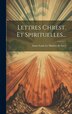 Lettres Chrest. Et Spirituelles. by Isaac-louis Le Maistre De Sacy, Hardcover | Indigo Chapters