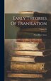 Early Theories Of Translation; Volume 28 by Flora Ross Amos, Hardcover | Indigo Chapters