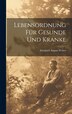 Lebensordnung Für Gesunde Und Kranke by Friedrich August Weber, Hardcover | Indigo Chapters