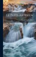 Le Puits Artesien by Anonymous, Hardcover | Indigo Chapters