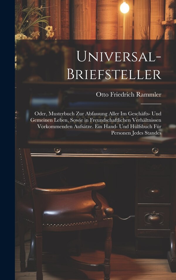 Universal-Briefsteller by Otto Friedrich Rammler, Hardcover | Indigo Chapters