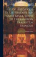 Étude Historique Et Littérataire Sur Saint Basile Suivie De L'hexaméron Traduit En Français by Eugène Fialon, Hardcover | Indigo Chapters