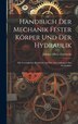 Handbuch Der Mechanik Fester Körper Und Der Hydraulik by Johann Albert Eytelwein, Hardcover | Indigo Chapters
