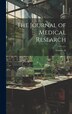 The Journal of Medical Research; Volume 26 by Anonymous, Hardcover | Indigo Chapters