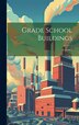 Grade School Buildings; Volume 2 by Anonymous, Hardcover | Indigo Chapters