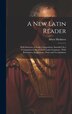 A New Latin Reader by Albert Harkness, Hardcover | Indigo Chapters