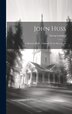 John Huss by Georg Lommel, Hardcover | Indigo Chapters