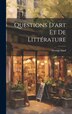Questions D'art Et De Littérature by George Sand, Hardcover | Indigo Chapters