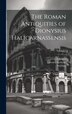 The Roman Antiquities of Dionysius Halicarnassensis; Volume 1 by Polybius, Hardcover | Indigo Chapters