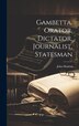 Gambetta Orator Dictator Journalist Statesman by John Hanlon, Hardcover | Indigo Chapters