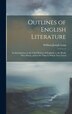 Outlines of English Literature by William Joseph Long, Hardcover | Indigo Chapters