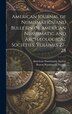 American Journal of Numismatics and Bulletin of American Numismatic and Archæological Societies Volumes 27-28 by American Numismatic Society