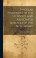 Singular Properties of the Ellipsoid and Associated Surfaces of the Nth Degree by George Frederick Childe, Hardcover | Indigo Chapters