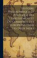 Histoire Philosophique Et Politique Des Établissemens Et Du Commerce Des Européens Dans Les Deux Indes; Volume 5 by Anonymous, Hardcover