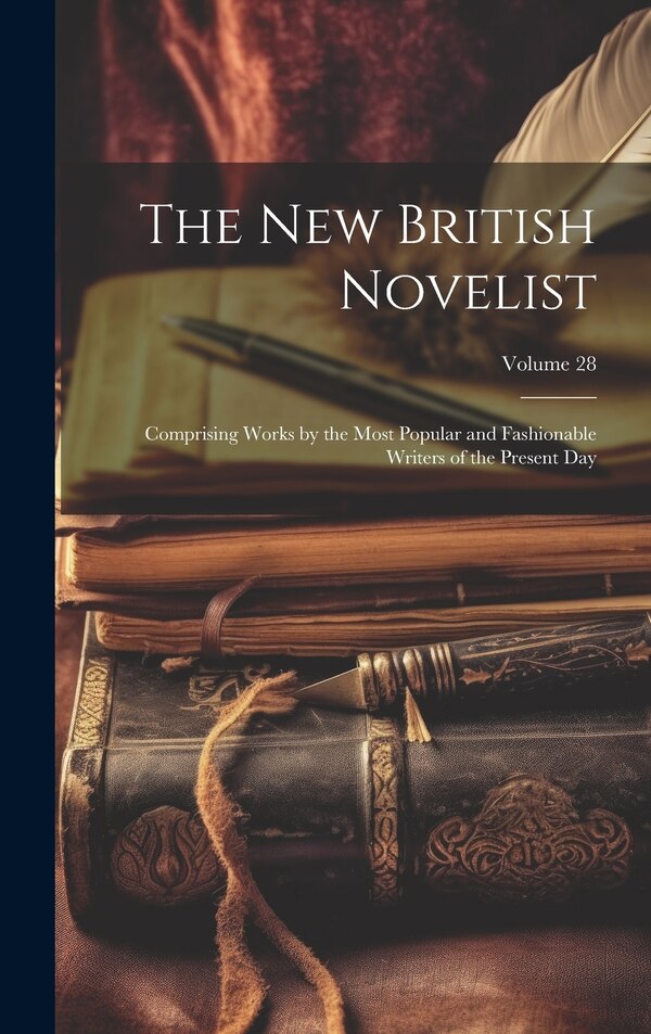 The New British Novelist by Anonymous, Hardcover | Indigo Chapters