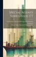 Special Agents Series Issue 177 by United States Bureau of Manufactures, Hardcover | Indigo Chapters