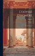 L'odyssé D'homère by Homer, Hardcover | Indigo Chapters