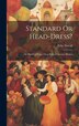 Standard Or Head-Dress? by Zelia Nuttall, Hardcover | Indigo Chapters