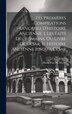 Les Premières Compilations Françaises D'histoire Ancienne. I. Les Faits Des Romains Ou Livre De César. Ii. Histoire Ancienne Jusqu'à César