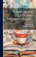 Poems in the Scots and English Dialect by Robert Gray, Hardcover | Indigo Chapters