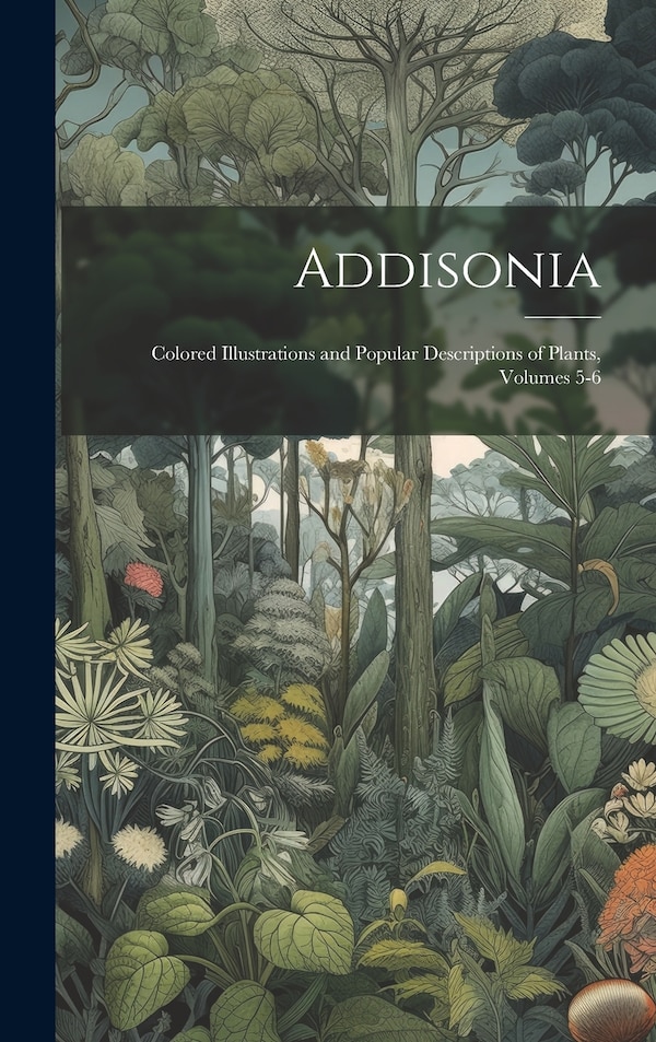 Addisonia by Anonymous, Hardcover | Indigo Chapters