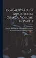 Commentaria in Aristotelem Graeca Volume 14 part 3 by Alexander, Hardcover | Indigo Chapters
