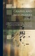 Graphs and Imaginaries by J G Hamilton, Hardcover | Indigo Chapters