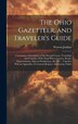 The Ohio Gazetteer and Traveler's Guide by Warren Jenkins, Hardcover | Indigo Chapters