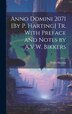 Anno Domini 2071 [By P. Harting] Tr. With Preface and Notes by A.V.W. Bikkers by Pieter Harting, Hardcover | Indigo Chapters