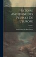 Histoire Ancienne Des Peuples De L'europe; Volume 1 by Louis-gabriel Du Buat-nançay, Hardcover | Indigo Chapters