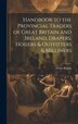 Handbook to the Provincial Traders of Great Britain and Ireland. Drapers Hosiers & Outfitters & Milliners, Hardcover | Indigo Chapters