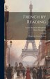 French by Reading by Louise Seymour Houghton, Hardcover | Indigo Chapters