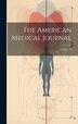 The American Medical Journal; Volume 25 by Anonymous, Hardcover | Indigo Chapters