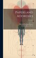 Papers and Addresses; Volume 3 by Walter Cleveland Burket, Hardcover | Indigo Chapters
