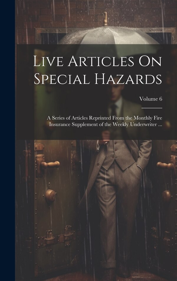 Live Articles On Special Hazards by Anonymous, Hardcover | Indigo Chapters