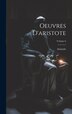 Oeuvres D'aristote; Volume 6 by Aristotle, Hardcover | Indigo Chapters