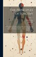 The Principles of Surgery by Charles Bell, Hardcover | Indigo Chapters