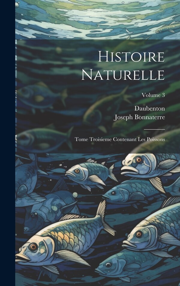 Histoire Naturelle by Daubenton, Hardcover | Indigo Chapters