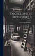 Encyclopédie Méthodique by Anonymous, Hardcover | Indigo Chapters