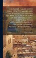 The Proper Names of the Bible New Testament and Apocrypha by John Robinson, Hardcover | Indigo Chapters