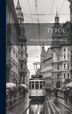 Tyrol by William Adolph Baillie-Grohman, Hardcover | Indigo Chapters