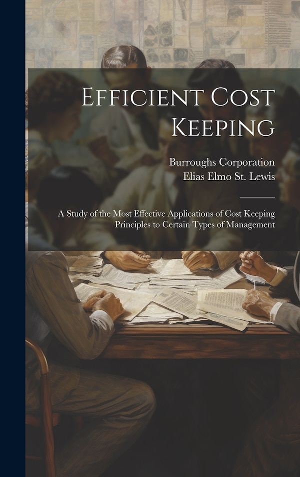 Efficient Cost Keeping by Burroughs Corporation, Hardcover | Indigo Chapters