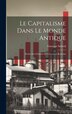 Le Capitalisme Dans Le Monde Antique by Giuseppe Salvioli, Hardcover | Indigo Chapters