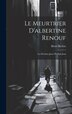 Le Meurtrier D'albertine Renouf by Henri Rivière, Hardcover | Indigo Chapters