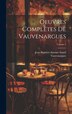 Oeuvres Complètes De Vauvenargues; Volume 2, Hardcover | Indigo Chapters