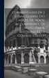 Commentaires De J. César. Guerre Des Gaules Tr. Nouv. Accompagnée De Notes Par A. Bertrand Et Le Général Creuly by Gaius Julius Caesar, Hardcover