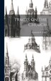 Tracts on The Church by Frederick W Faber, Hardcover | Indigo Chapters