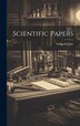 Scientific Papers by Willard Gibbs, Hardcover | Indigo Chapters