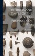 The Tribes And Castes Of The Central Provinces Of India by R V Russell, Hardcover | Indigo Chapters